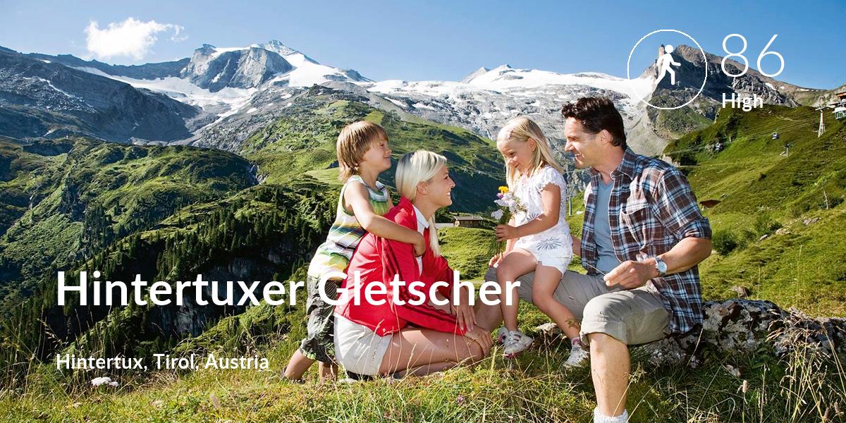 Walking comfort level is 86 in Hintertuxer Gletscher