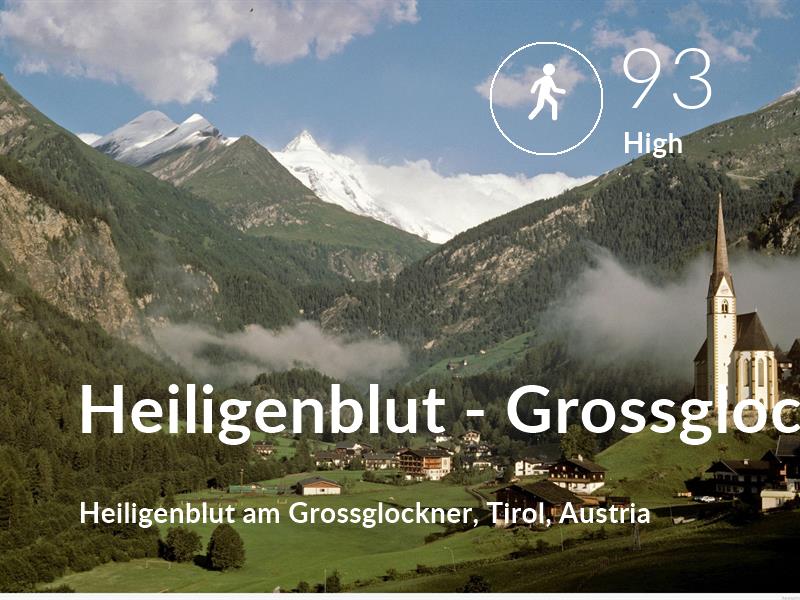 Walking comfort level is 93 in Heiligenblut - Grossglockner