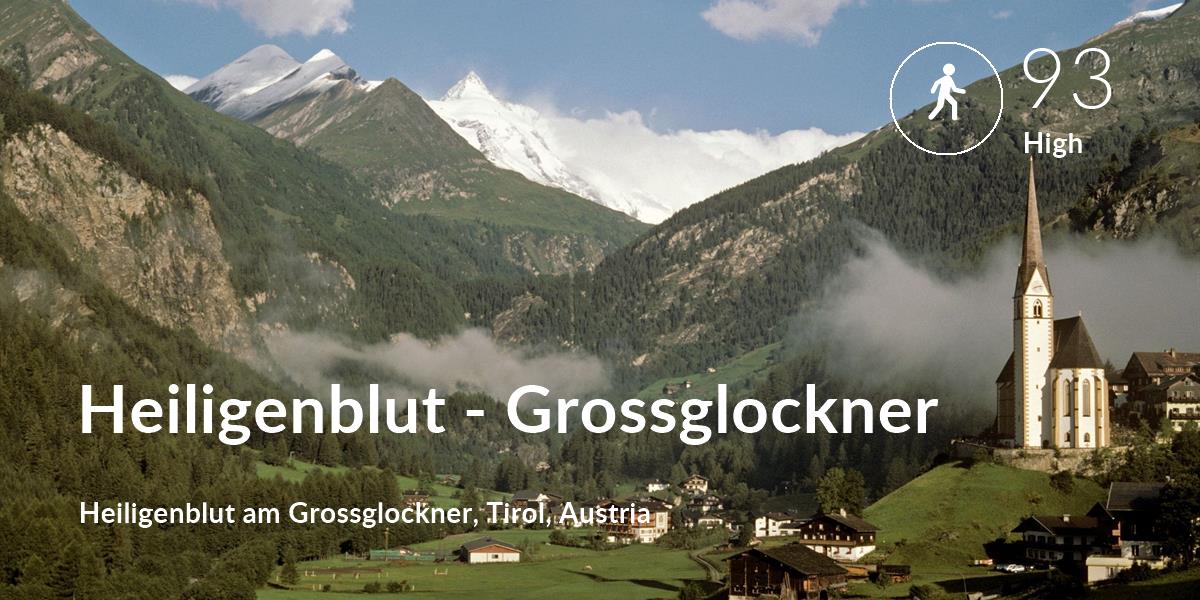 Walking comfort level is 93 in Heiligenblut - Grossglockner