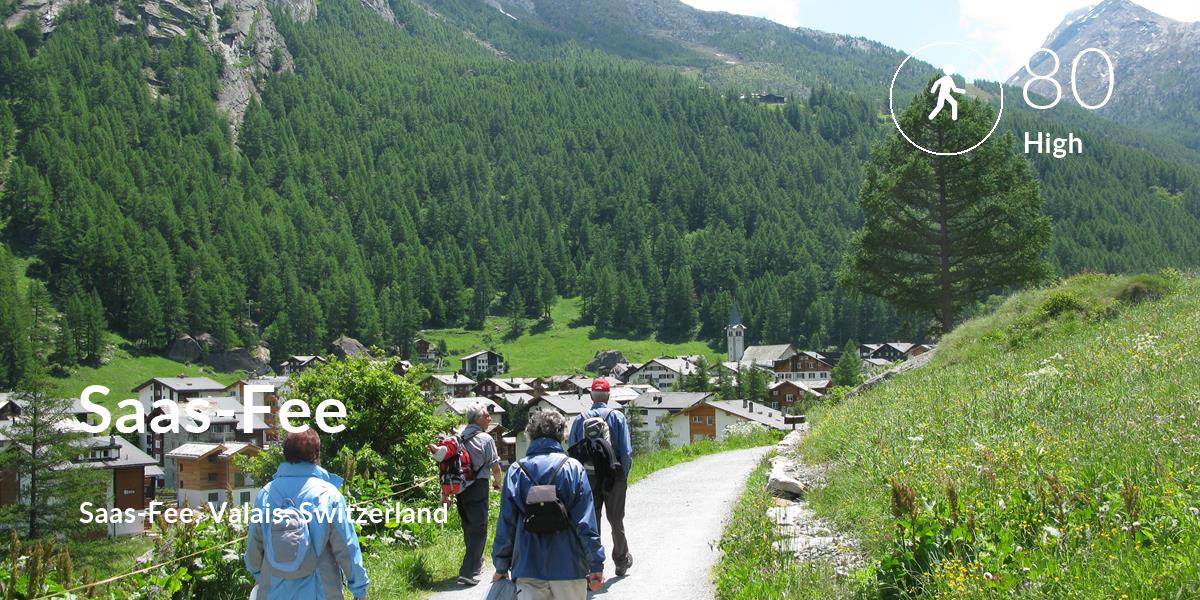 Walking comfort level is 80 in Saas-Fee