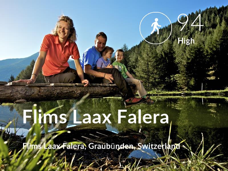 Walking comfort level is 94 in Flims Laax Falera