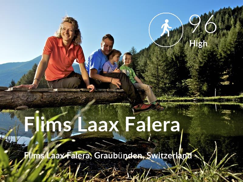 Walking comfort level is 96 in Flims Laax Falera