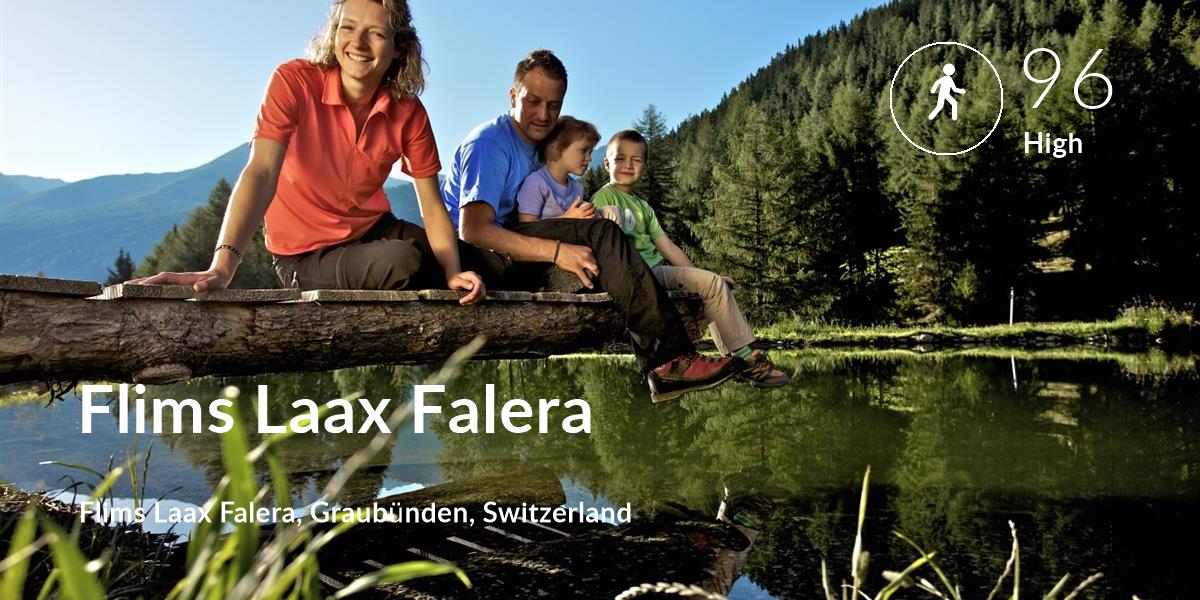 Walking comfort level is 96 in Flims Laax Falera