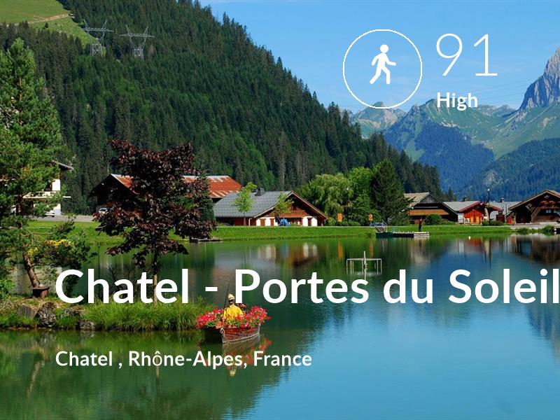 Walking comfort level is 91 in Chatel - Portes du Soleil
