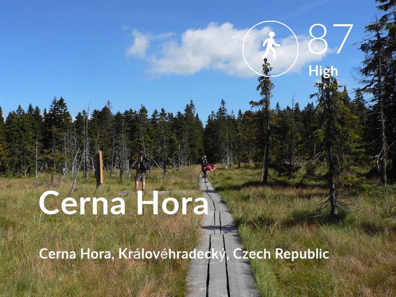 Walking comfort level is 87 in Cerna Hora