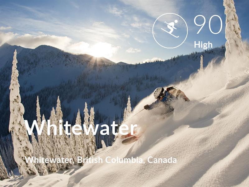 Skiing comfort level is 90 in Whitewater