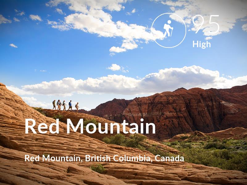 Hiking comfort level is 95 in Red Mountain