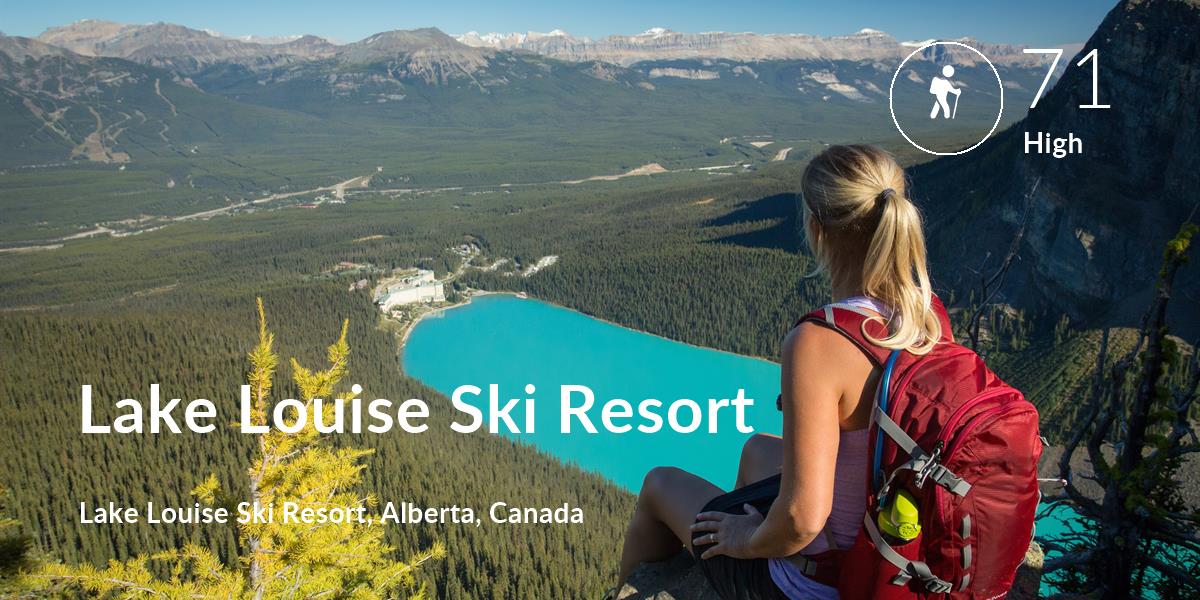 Hiking comfort level is 71 in Lake Louise Ski Resort