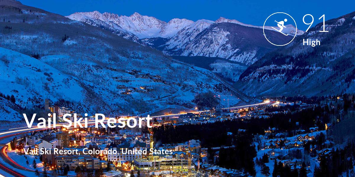 Skiing comfort level is 91 in Vail Ski Resort