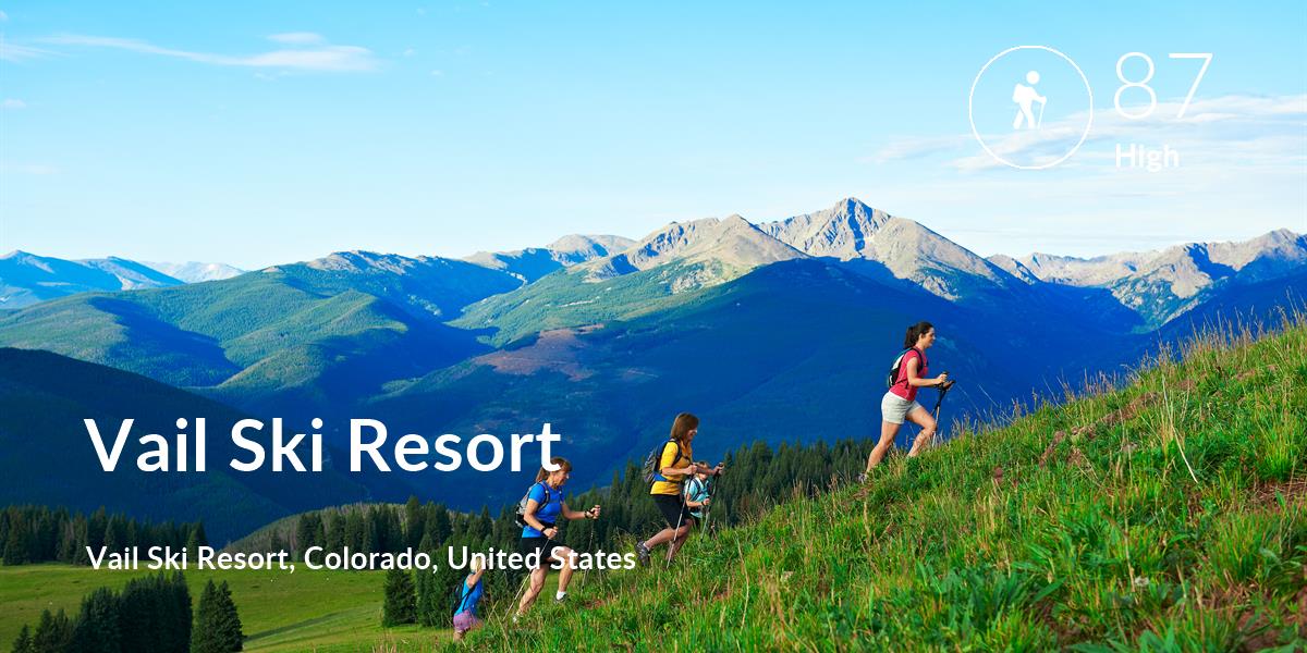 Hiking comfort level is 87 in Vail Ski Resort
