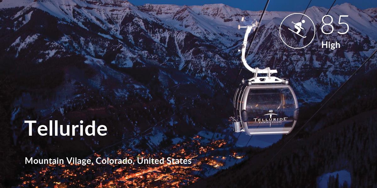 Skiing comfort level is 85 in Telluride
