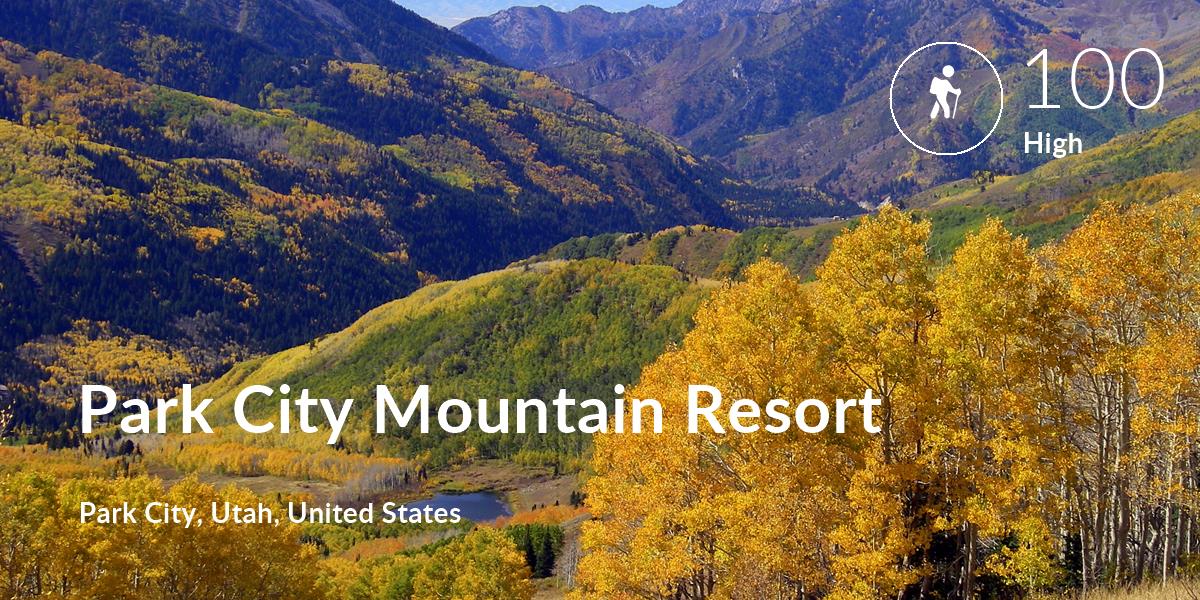 Hiking comfort level is 100 in Park City Mountain Resort
