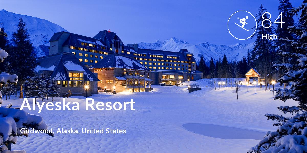 Skiing comfort level is 84 in Alyeska Resort