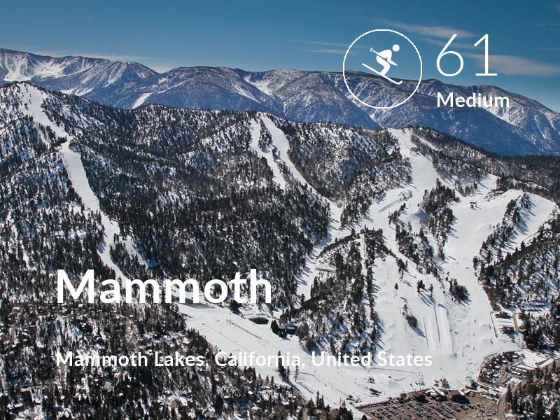 Skiing comfort level is 61 in Mammoth
