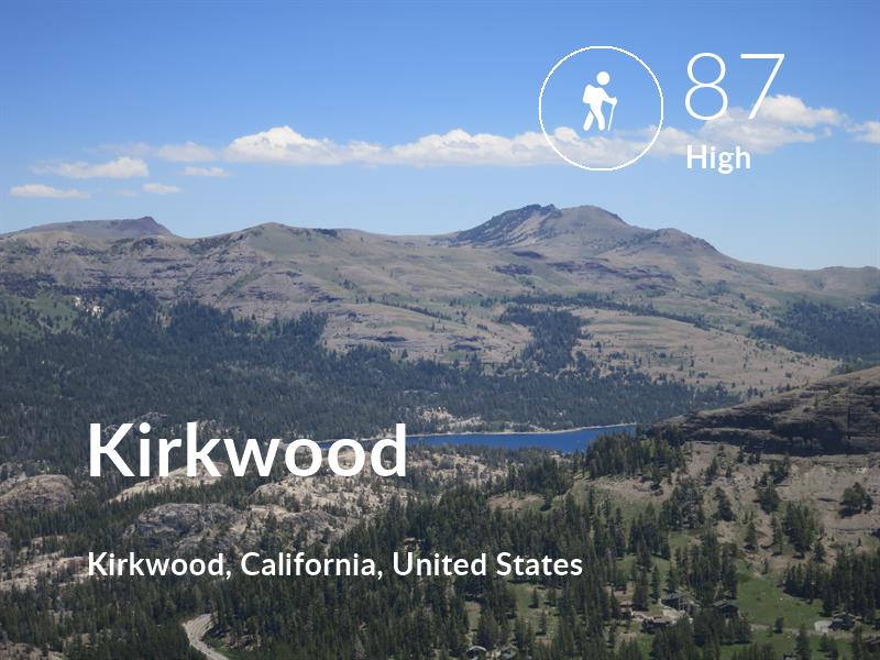 Hiking comfort level is 87 in Kirkwood