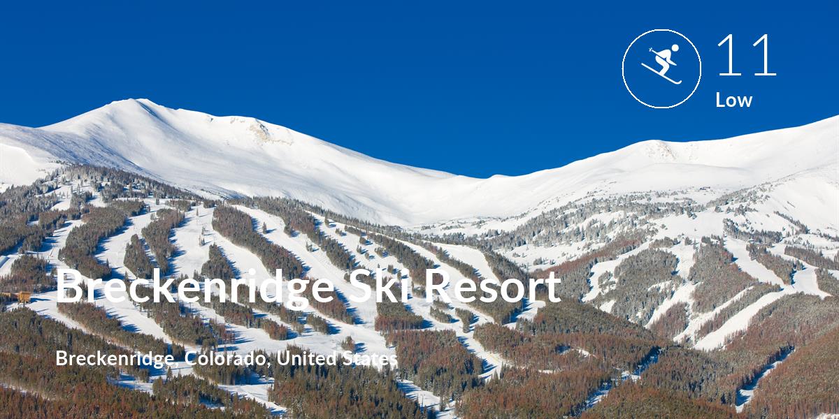 Skiing comfort level is 11 in Breckenridge Ski Resort