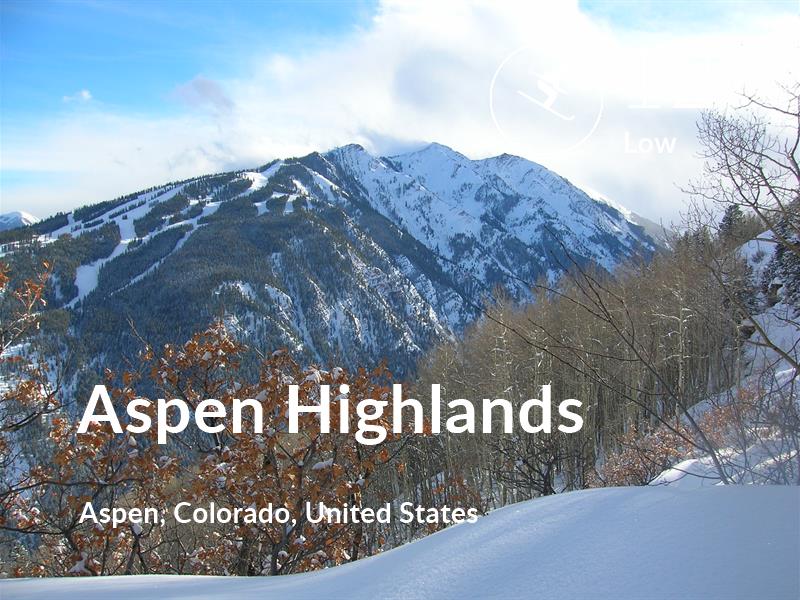 Skiing comfort level is 12 in Aspen Highlands