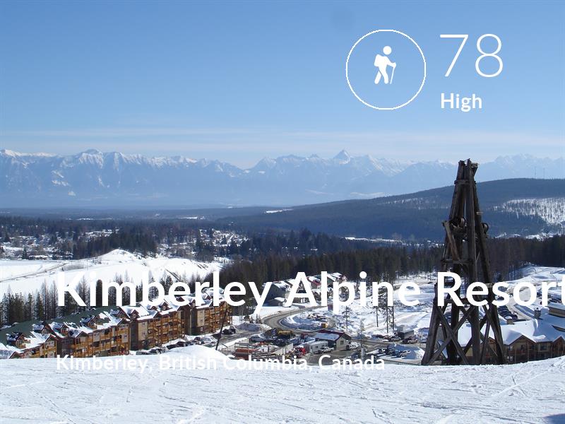 Hiking comfort level is 78 in Kimberley Alpine Resort