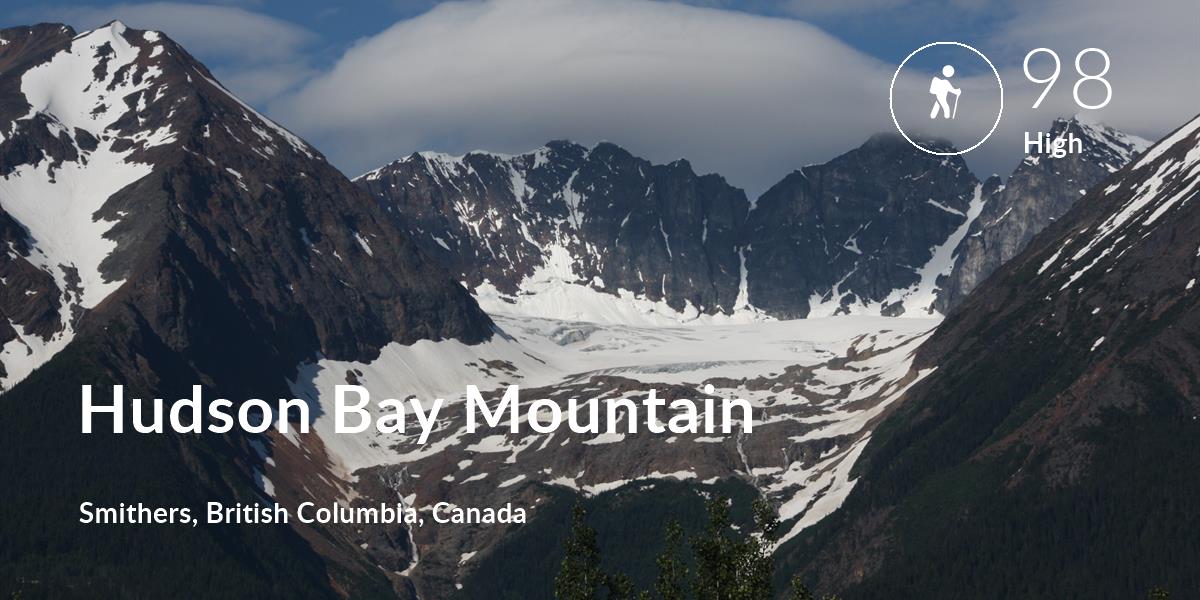 Hiking comfort level is 98 in Hudson Bay Mountain