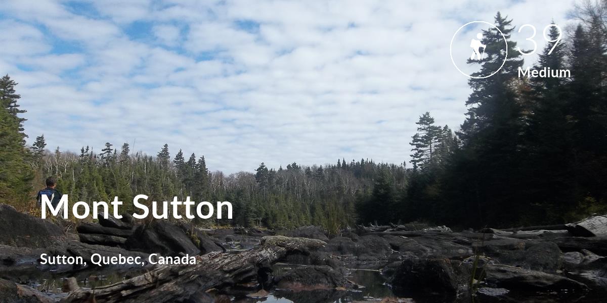 Hiking comfort level is 39 in Mont Sutton
