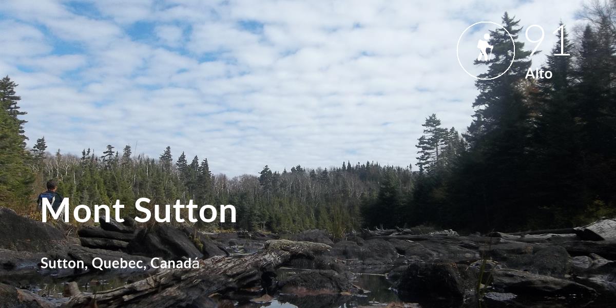 Senderismo comfort level is 91 in Mont Sutton