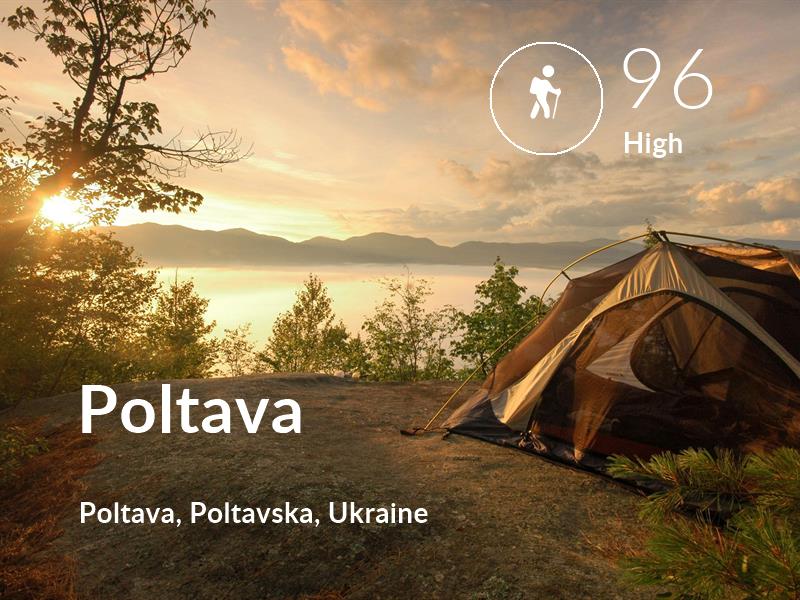Hiking comfort level is 96 in Poltava