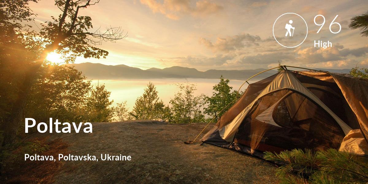 Hiking comfort level is 96 in Poltava