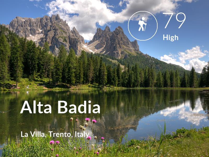 Hiking comfort level is 79 in Alta Badia