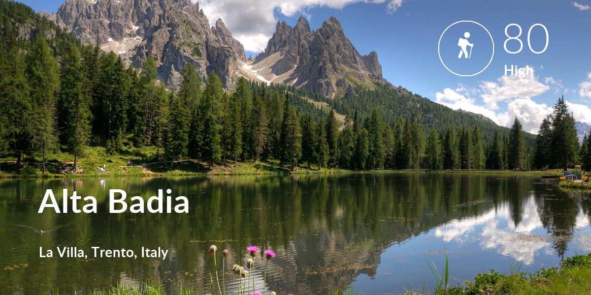 Hiking comfort level is 80 in Alta Badia