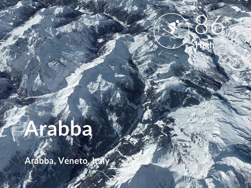 Skiing comfort level is 86 in Arabba