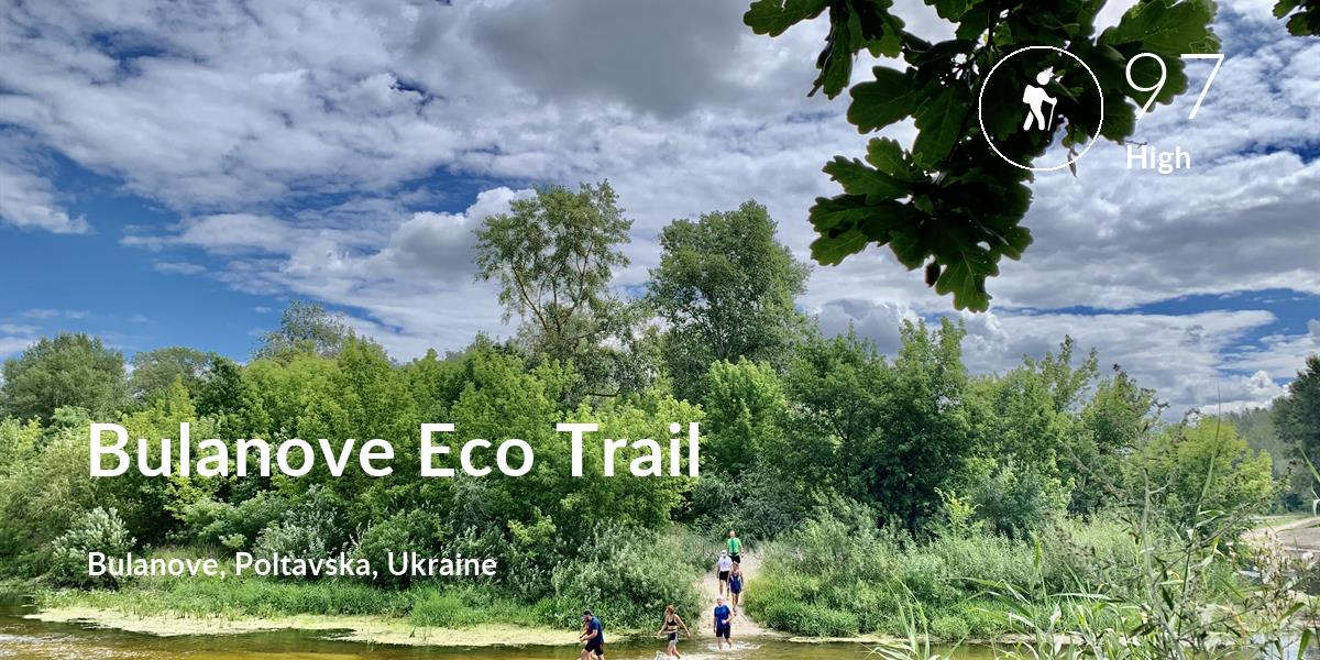Hiking comfort level is 97 in Bulanove Eco Trail