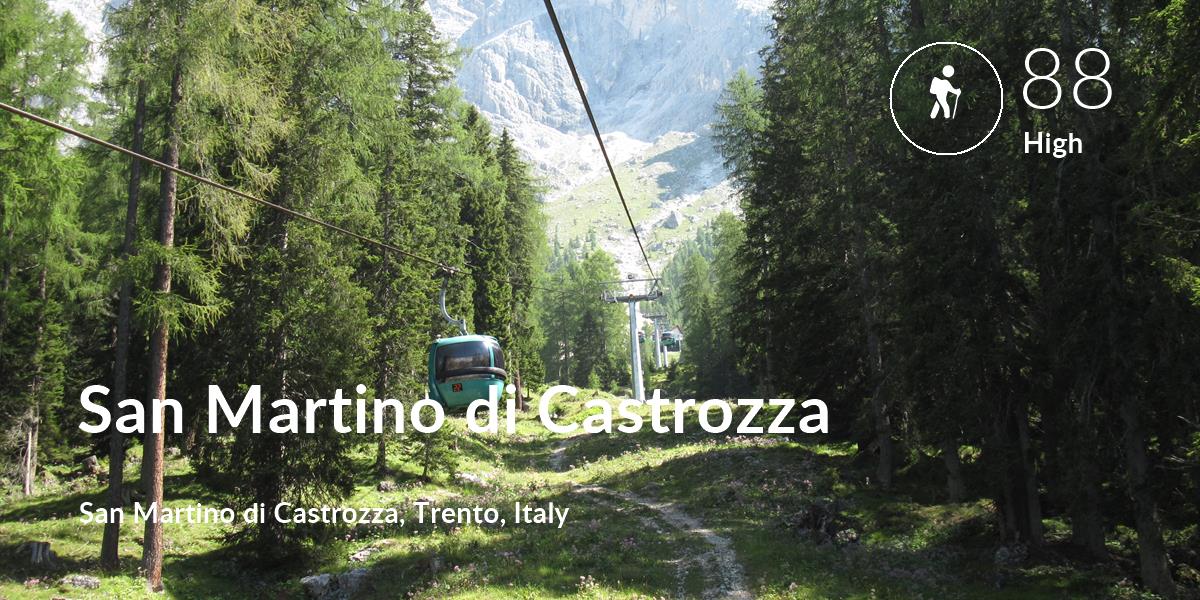Hiking comfort level is 88 in San Martino di Castrozza