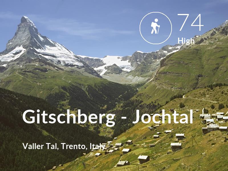 Hiking comfort level is 74 in Gitschberg - Jochtal
