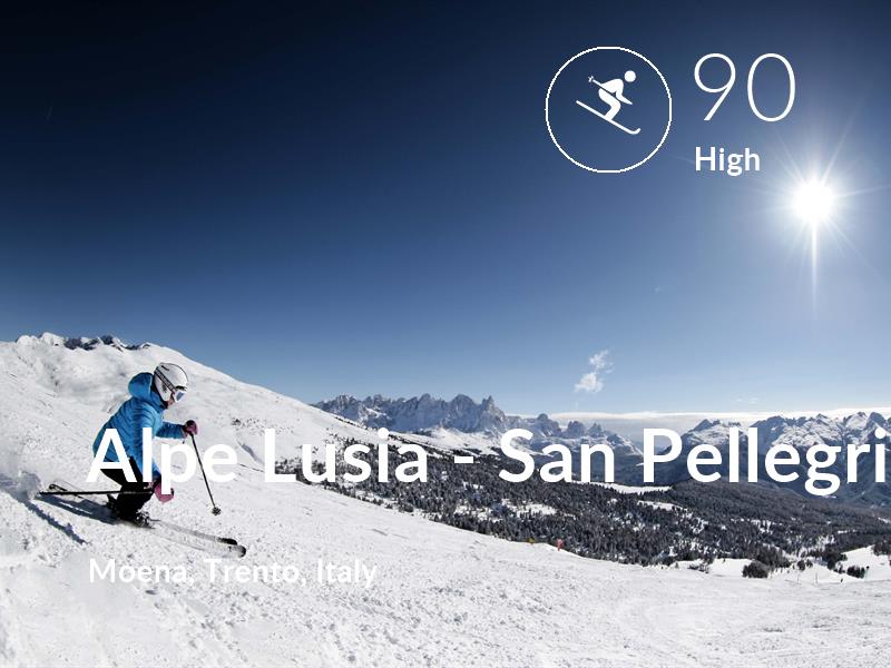 Skiing comfort level is 90 in Alpe Lusia - San Pellegrino