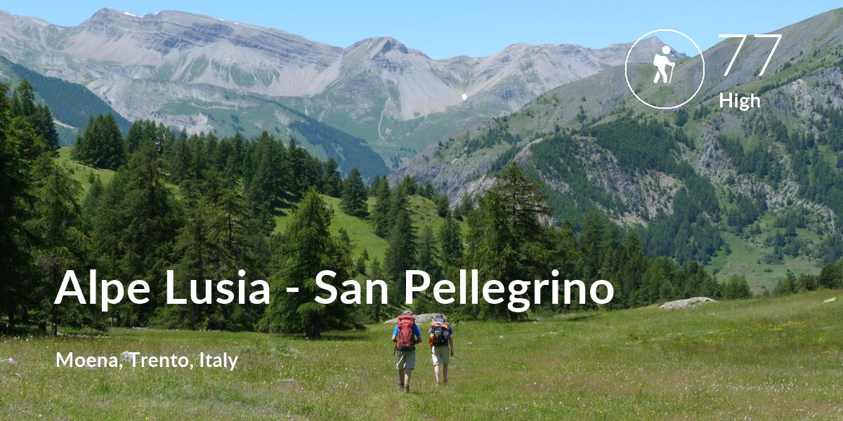Hiking comfort level is 77 in Alpe Lusia - San Pellegrino
