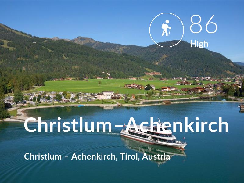 Hiking comfort level is 86 in Christlum–Achenkirch