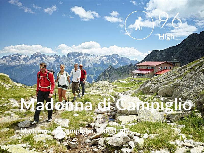 Hiking comfort level is 96 in Madonna di Campiglio