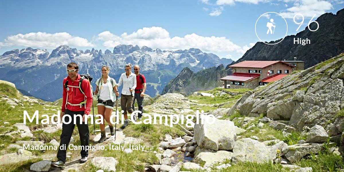 Hiking comfort level is 96 in Madonna di Campiglio