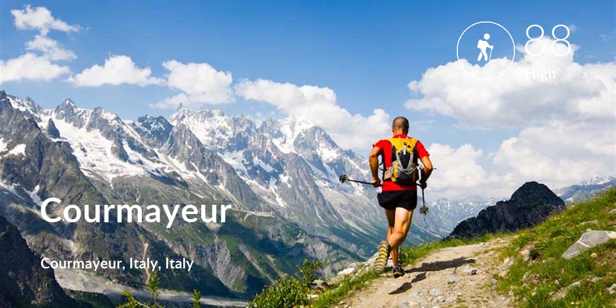 Hiking comfort level is 88 in Courmayeur