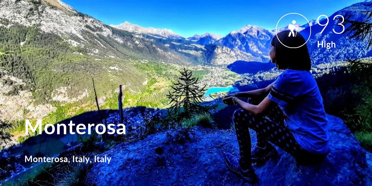 Hiking comfort level is 93 in Monterosa