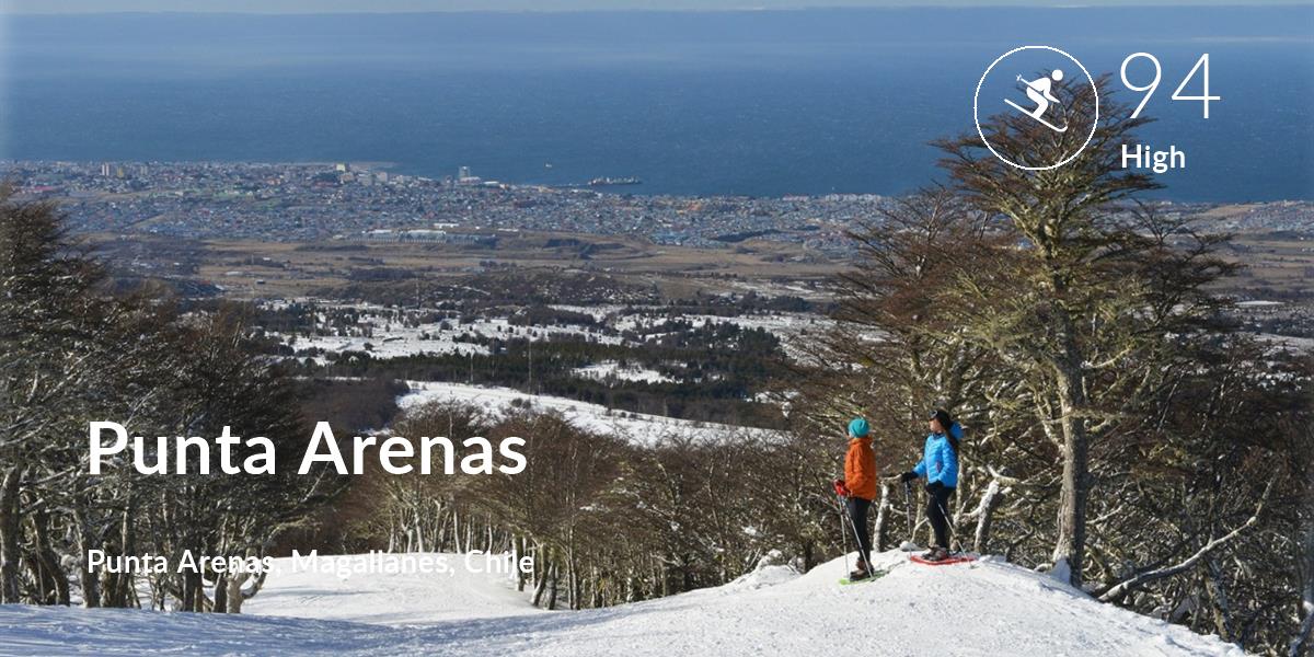 Skiing comfort level is 94 in Punta Arenas