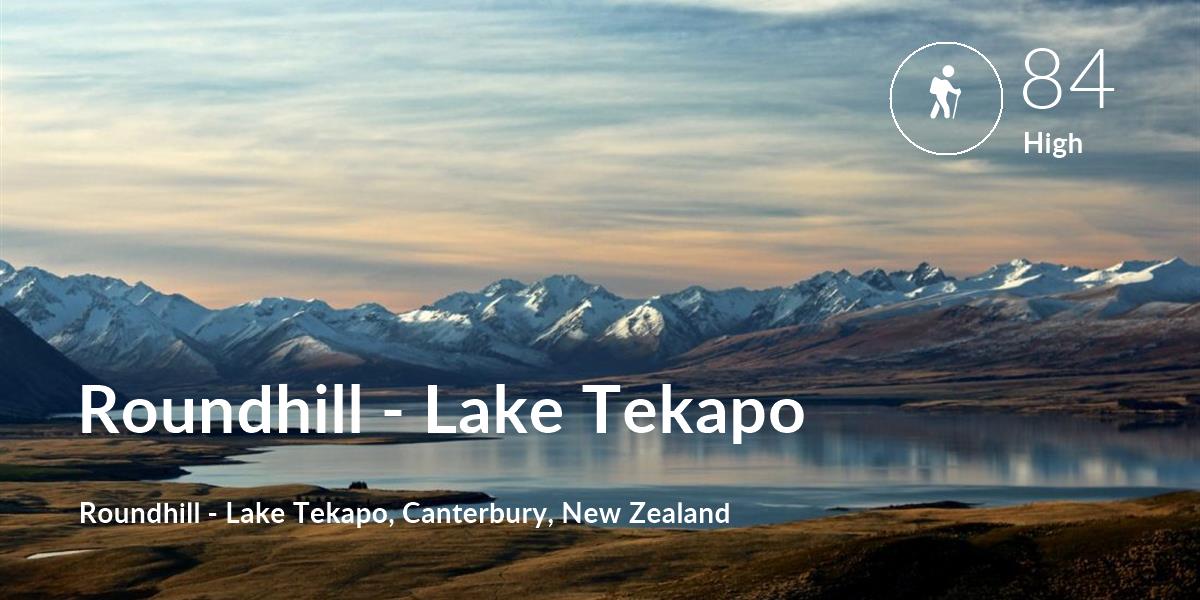 Hiking comfort level is 84 in Roundhill - Lake Tekapo