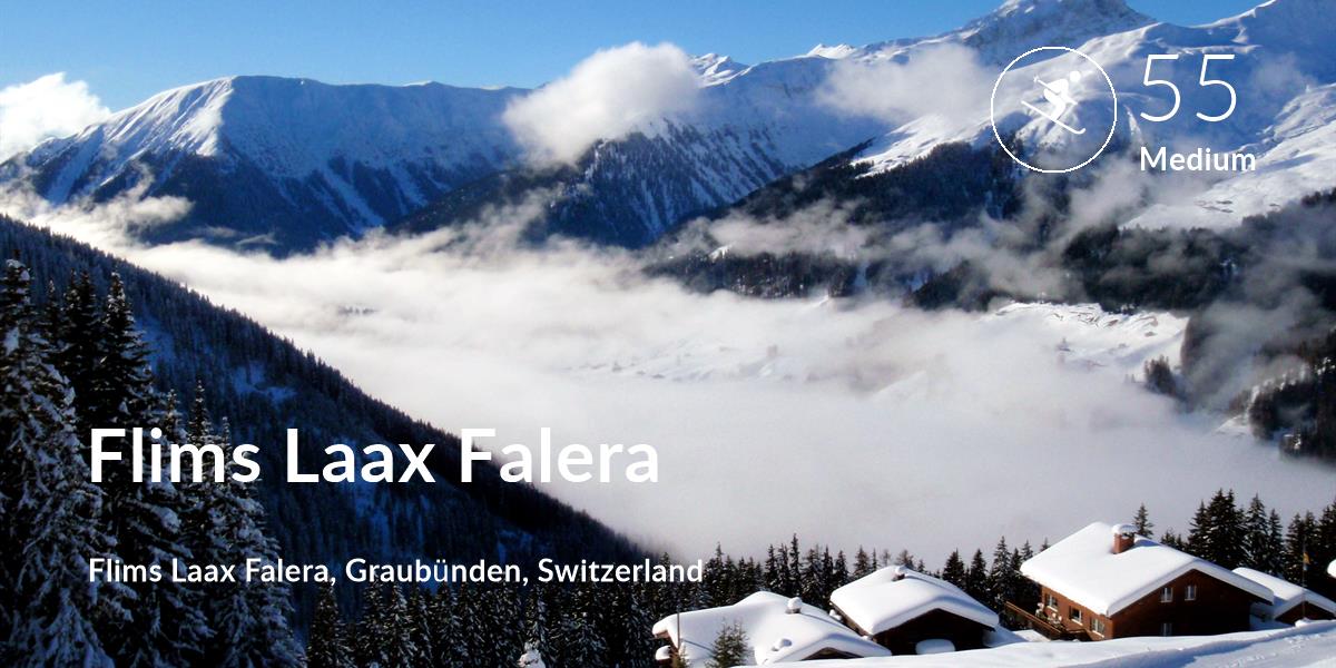 Skiing comfort level is 55 in Flims Laax Falera
