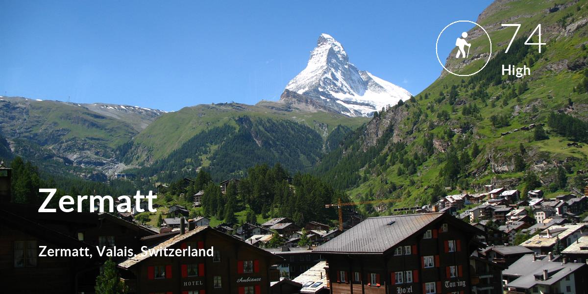 Hiking comfort level is 74 in Zermatt